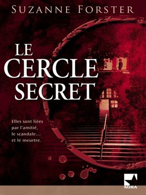 cover image of Le cercle secret (Harlequin Mira)